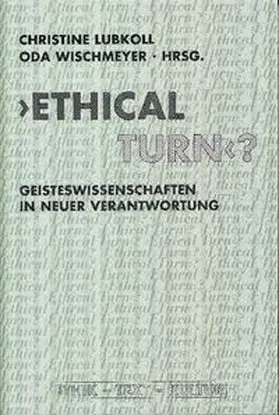 Wischmeyer / Lubkoll |  'Ethical Turn'? | Buch |  Sack Fachmedien