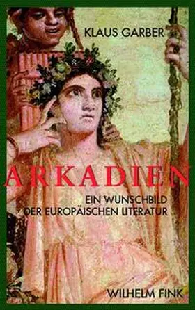 Garber | Arkadien | Buch | 978-3-7705-4892-7 | sack.de