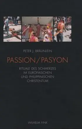 Bräunlein |  Passion - Pasyon | Buch |  Sack Fachmedien