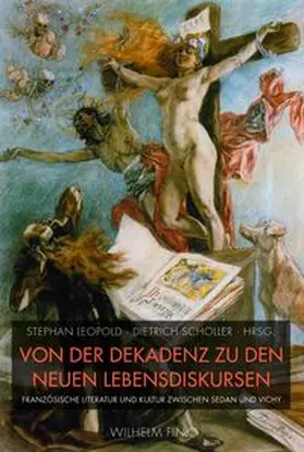 Scholler / Leopold |  Von der Dekadenz zu den neuen Lebensdiskursen | Buch |  Sack Fachmedien