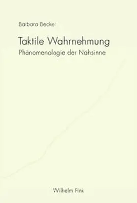 Becker / Ostermann / Wenzel |  Taktile Wahrnehmung | Buch |  Sack Fachmedien