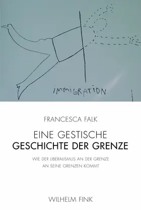 Falk |  Eine gestische Geschichte der Grenze | Buch |  Sack Fachmedien
