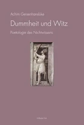 Geisenhanslüke |  Dummheit und Witz | Buch |  Sack Fachmedien