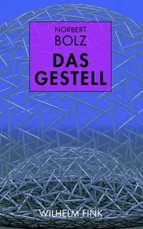 Bolz |  Das Gestell | Buch |  Sack Fachmedien