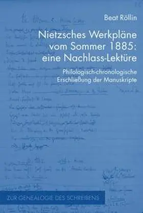 Röllin |  Nietzsches Werkpläne vom Sommer 1885: eine Nachlass-Lektüre | Buch |  Sack Fachmedien