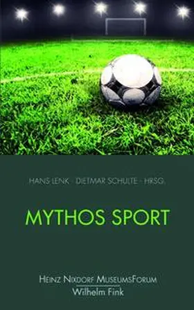 Lenk / Schulte |  Mythos Sport | Buch |  Sack Fachmedien