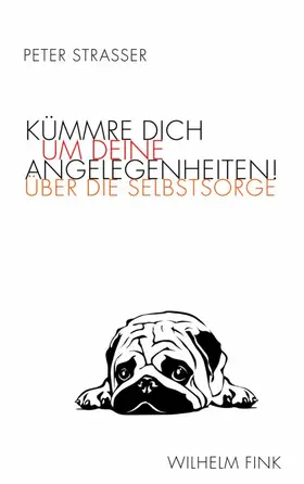 Strasser |  Kümmre dich um deine Angelegenheiten! | Buch |  Sack Fachmedien