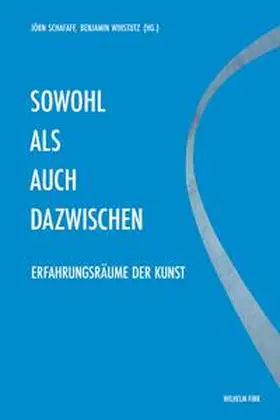 Wihstutz / Schafaff |  Sowohl als auch dazwischen | Buch |  Sack Fachmedien