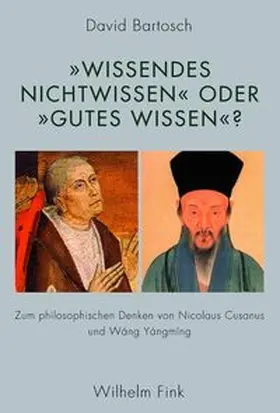 Bartosch |  "Wissendes Nichtwissen" oder "gutes Wissen"? | Buch |  Sack Fachmedien