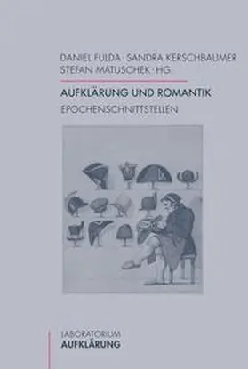 Fulda / Matuschek / Kerschbaumer |  Aufklärung und Romantik | Buch |  Sack Fachmedien