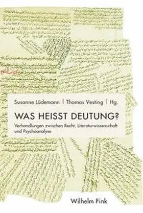 Vesting / Lüdemann |  Was heißt Deutung? | Buch |  Sack Fachmedien