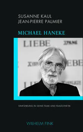 Kaul / Palmier |  Michael Haneke | Buch |  Sack Fachmedien