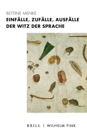 Menke |  Einfälle, Zufälle, Ausfälle – Der Witz der Sprache | Buch |  Sack Fachmedien