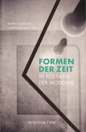 Villinger / Jany | Formen der Zeit in Poetiken der Moderne | Buch | 978-3-7705-6395-1 | sack.de