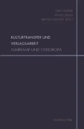 Kemper / Zajas / Bakshi |  Kulturtransfer und Verlagsarbeit | Buch |  Sack Fachmedien