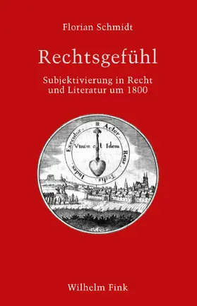 Schmidt / Schneider |  Rechtsgefühl | Buch |  Sack Fachmedien