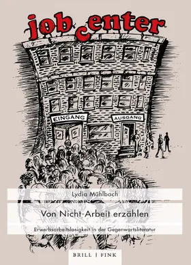 Mühlbach |  Von Nicht-Arbeit erzählen | Buch |  Sack Fachmedien