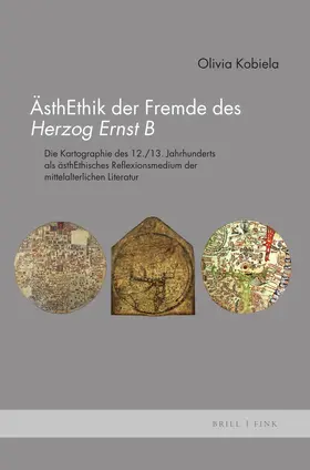 Kobiela |  ÄsthEthik der Fremde des Herzog Ernst B | Buch |  Sack Fachmedien