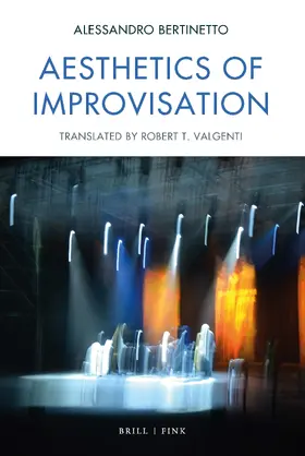 Bertinetto |  Aesthetics of Improvisation | Buch |  Sack Fachmedien