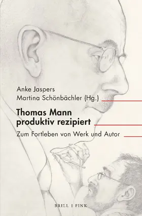 Jaspers / Schönbächler |  Thomas Mann produktiv rezipiert | Buch |  Sack Fachmedien