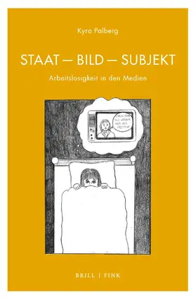 Palberg |  Staat – Bild – Subjekt | Buch |  Sack Fachmedien