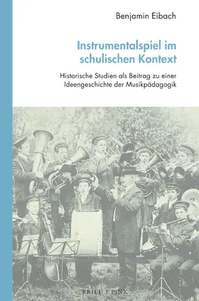 Eibach |  Instrumentalspiel im schulischen Kontext | Buch |  Sack Fachmedien