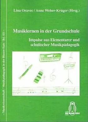 Oravec / Steinbach | Musiklernen in der Grundschule | Buch | 978-3-7705-7006-5 | sack.de