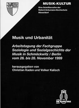 Kalisch / Kaden | Musik und Urbanität | Buch | 978-3-7705-7025-6 | sack.de