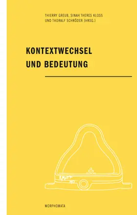 Greub / Kloß / Schröder |  Kontextwechsel und Bedeutung | Buch |  Sack Fachmedien