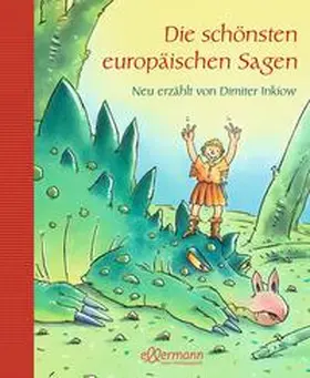 Inkiow |  Die schönsten europäischen Sagen | Buch |  Sack Fachmedien
