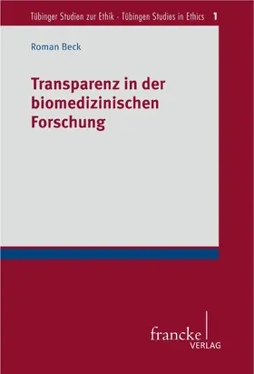 Beck |  Transparenz in der biomedizinischen Forschung | eBook | Sack Fachmedien