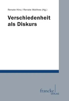 Hinz / Walthes |  Verschiedenheit als Diskurs | Buch |  Sack Fachmedien