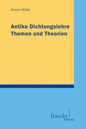 Müller |  Antike Dichtungslehre | Buch |  Sack Fachmedien