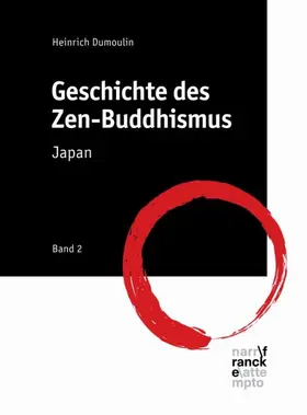 Dumoulin |  Geschichte des Zen-Buddhismus | Buch |  Sack Fachmedien