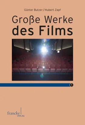 Butzer / Zapf |  Große Werke des Films 1 | Buch |  Sack Fachmedien