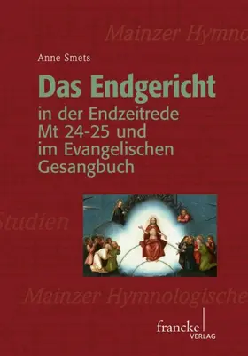 Smets |  Das Endgericht in der Endzeitrede Mt 24-25 und im Evangelischen Gesangbuch | Buch |  Sack Fachmedien