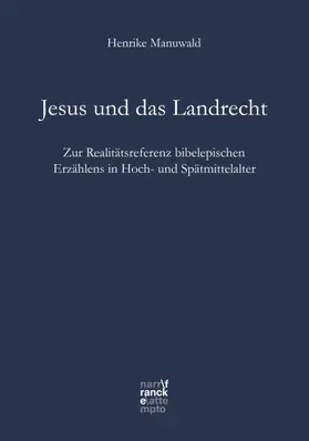 Manuwald |  Jesus und das Landrecht | Buch |  Sack Fachmedien