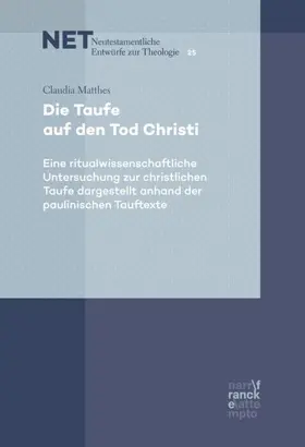Matthes |  Die Taufe auf den Tod Christi | Buch |  Sack Fachmedien