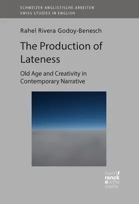 Rivera Godoy-Benesch |  The Production of Lateness | Buch |  Sack Fachmedien