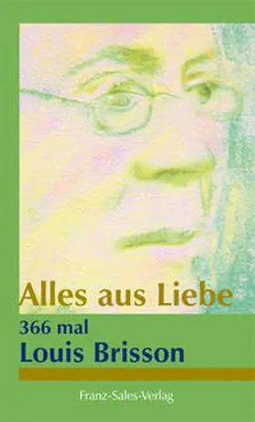 Winklehner / Brisson |  Alles aus Liebe | Buch |  Sack Fachmedien