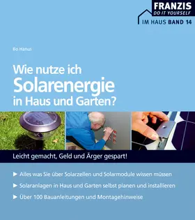 Hanus |  Wie nutze ich Solarenergie in Haus und Garten? | eBook | Sack Fachmedien