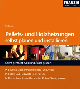 Hanus |  Pellets- und Holzheizungen selbst planen und installieren | eBook | Sack Fachmedien