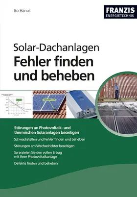 Hanus |  Solar-Dachanlagen: Fehler finden und beheben | eBook | Sack Fachmedien