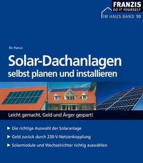 Hanus |  Solar-Dachanlagen selbst planen und installieren | eBook | Sack Fachmedien