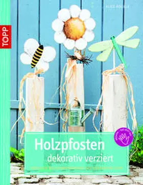 Rögele |  Holzpfosten dekorativ verziert | Buch |  Sack Fachmedien