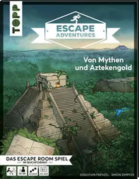 Zimpfer / Frenzel |  Escape Adventures - Von Mythen und Aztekengold | Buch |  Sack Fachmedien