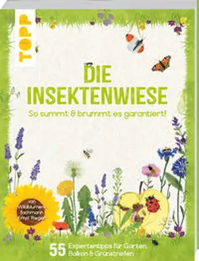 Rieger |  Die Insektenwiese: So summt & brummt es garantiert! | Buch |  Sack Fachmedien