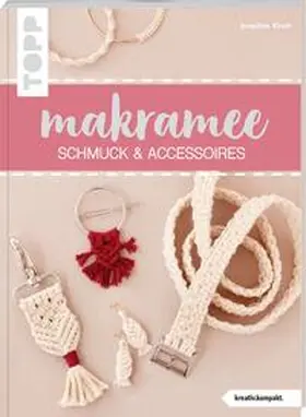 Kirsch |  Makramee Schmuck & Accessoires (kreativ.kompakt) | Buch |  Sack Fachmedien