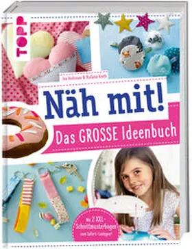Andresen / Kroth |  Näh mit! Das große Ideenbuch | Buch |  Sack Fachmedien