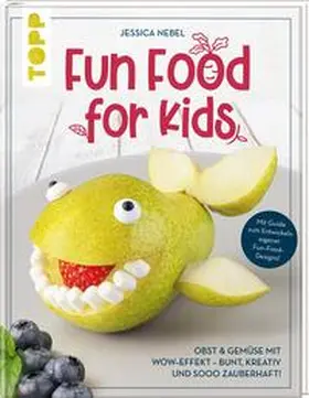 Nebel |  Fun Food for Kids | Buch |  Sack Fachmedien